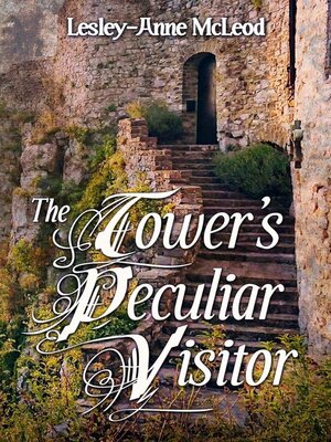 cover image of The Tower's Peculiar Visitor